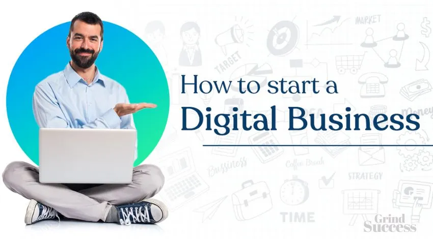 How to Start a Digital Business